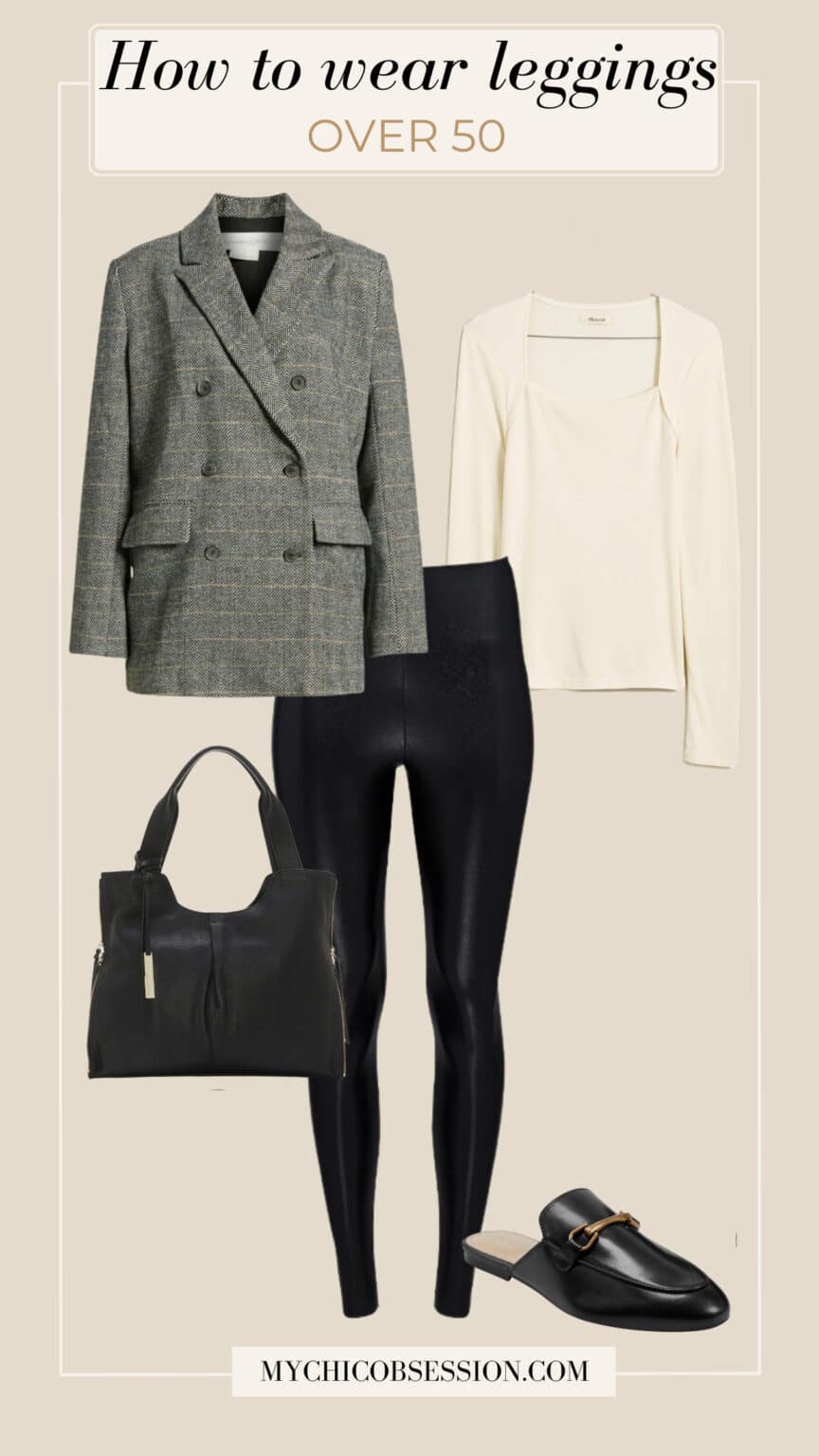 How to Wear Leggings for Women Over 50: Outfit Ideas - MY CHIC OBSESSION